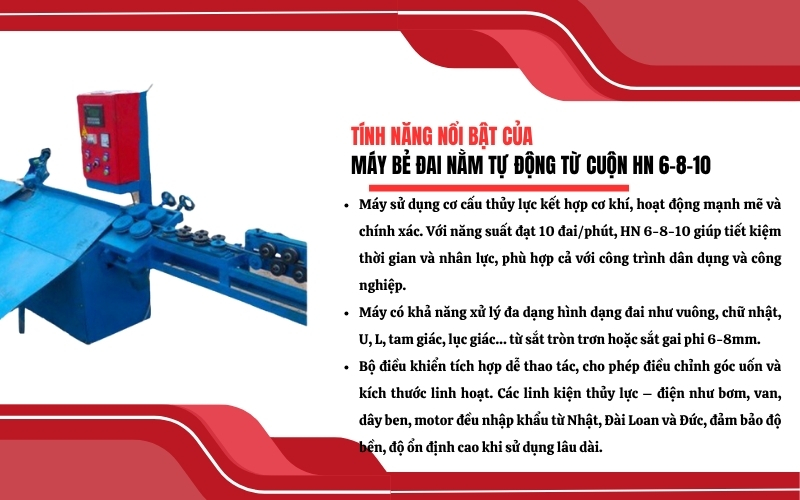 Tính năng nổi bật của máy bẻ đai nằm tự động từ cuộn HN 6-8-10