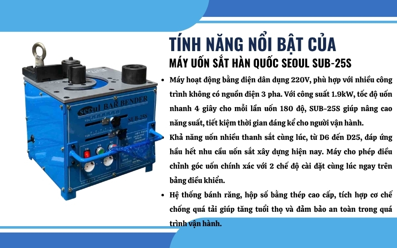 Tính năng nổi bật của máy uốn sắt Hàn Quốc SEOUL SUB-25S