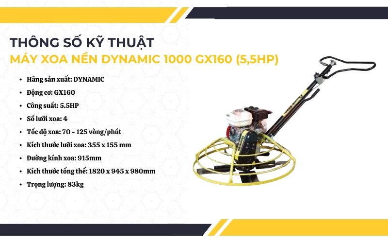 Thông số kỹ thuật của Máy xoa nền DYNAMIC 1000 GX160 (5,5HP)