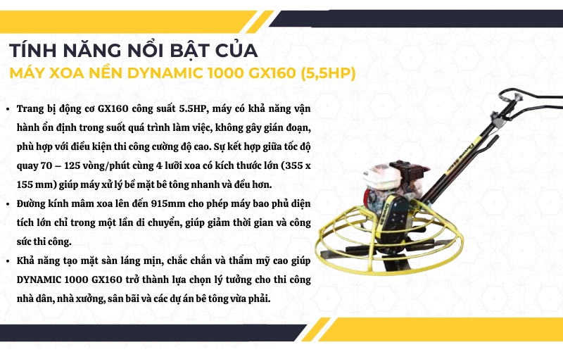 Tính năng nổi bật của Máy xoa nền DYNAMIC 1000 GX160 (5,5HP)