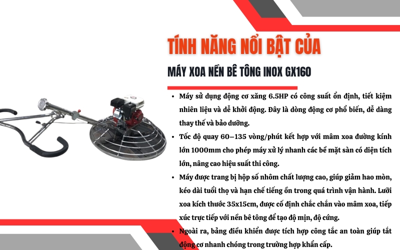 Tính năng nổi bật của Máy xoa nền bê tông inox GX160