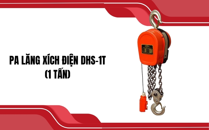 Pa lăng xích điện DHS-1T (1 tấn)