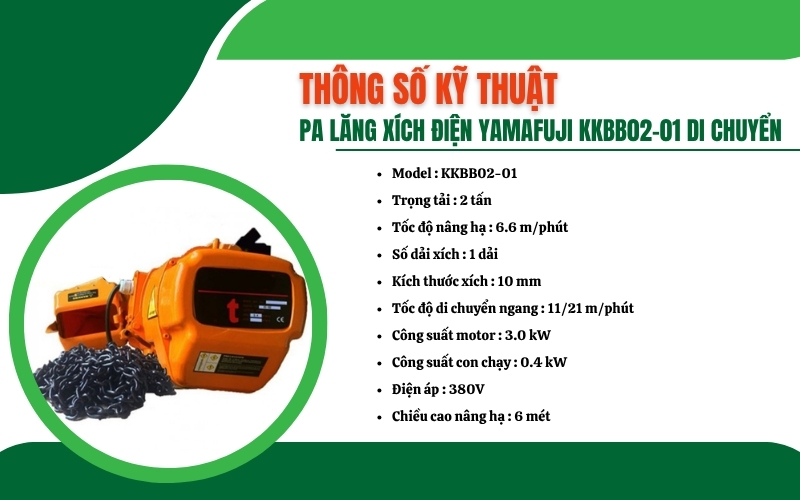 Thông số kỹ thuật của Pa lăng xích điện Yamafuji KKBB02-01 di chuyển