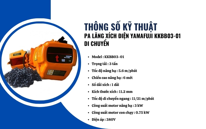 Thông số kỹ thuật của Pa lăng xích điện Yamafuji KKBB03-01 di chuyển