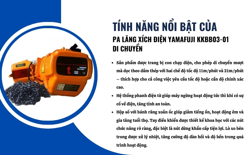 Tính năng nổi bật của Pa lăng xích điện Yamafuji KKBB03-01 di chuyển