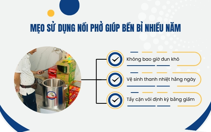 Mẹo sử dụng nồi phở giúp bền bỉ nhiều năm