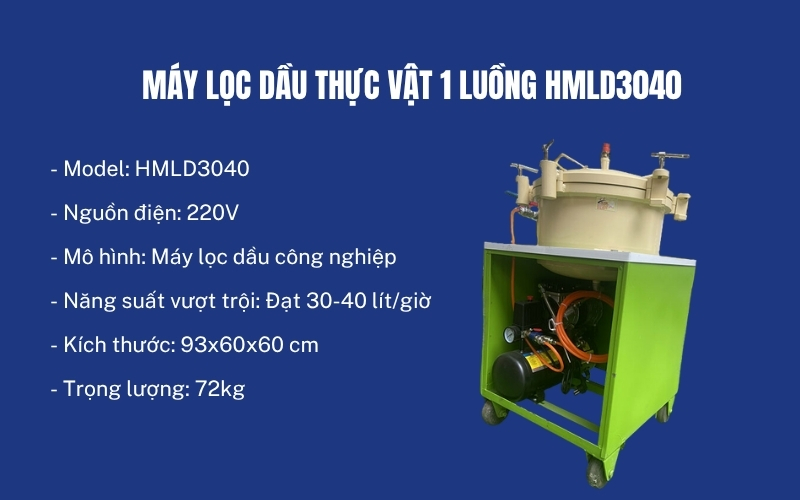 Máy lọc dầu thực vật 1 luồng HMLD3040