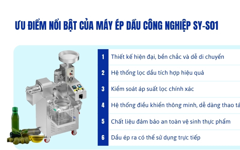 Ưu điểm nổi bật của Máy ép dầu công nghiệp SY-S01