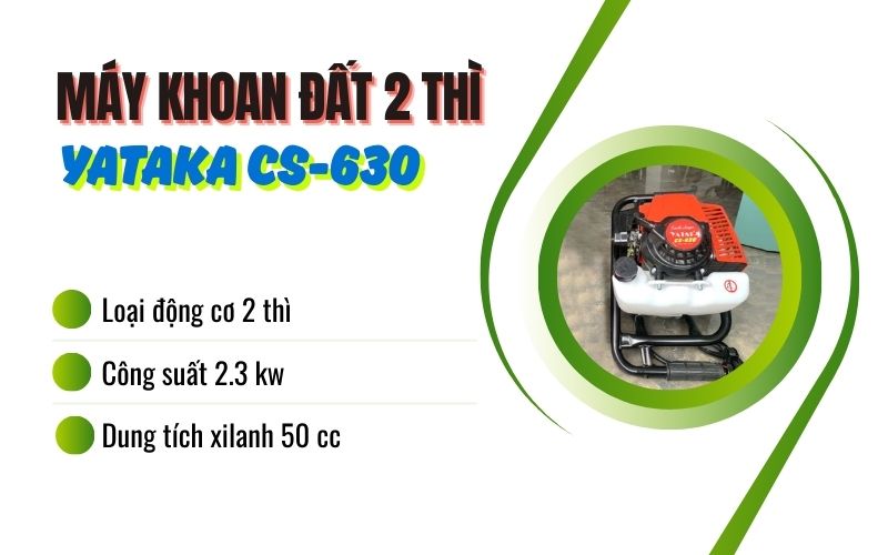 Máy khoan đất 2 thì Yataka CS-630