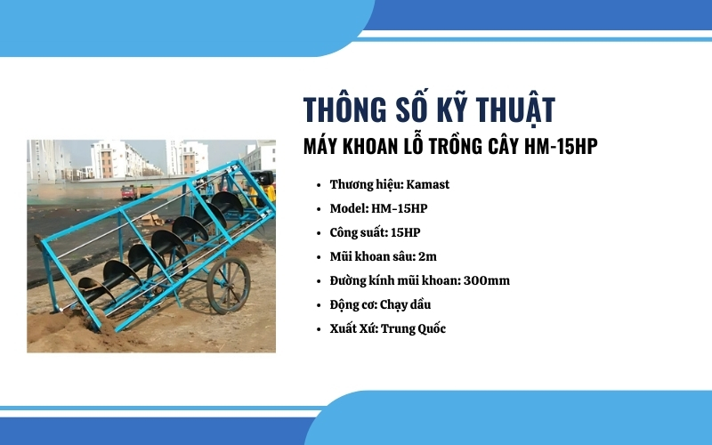 Thông số kỹ thuật của máy khoan lỗ trồng cây HM-15HP