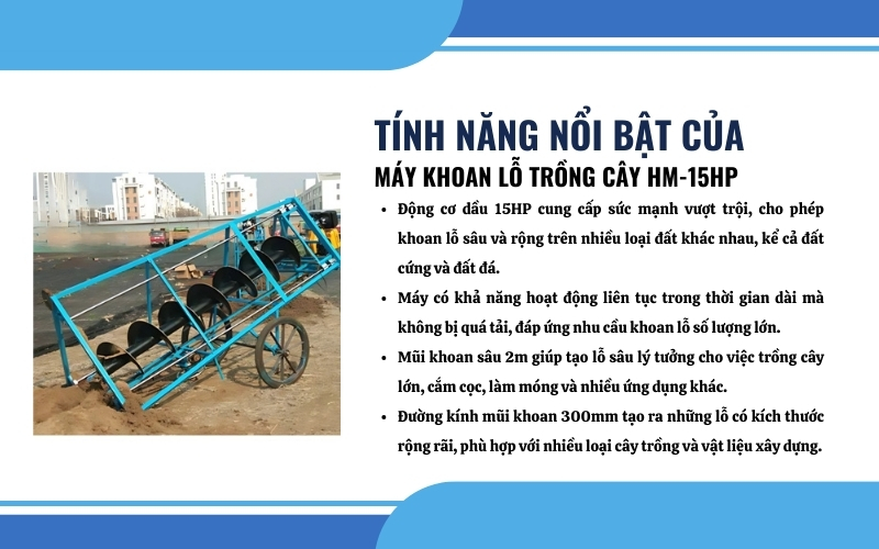 Tính năng nổi bật của máy máy khoan lỗ trồng cây HM-15HP