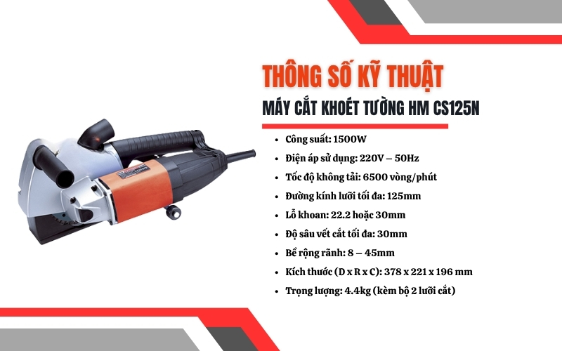 Thông số kỹ thuật của máy cắt khoét tường HM CS125N