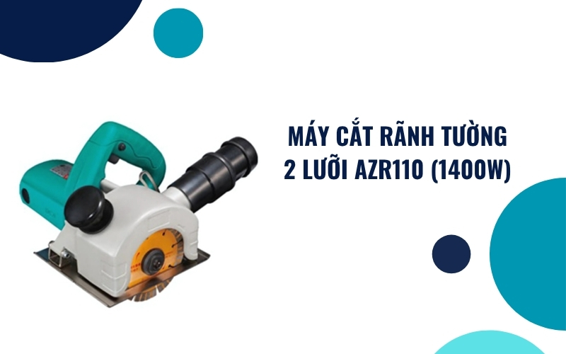 Máy cắt rãnh tường 2 lưỡi AZR110 (1400W)