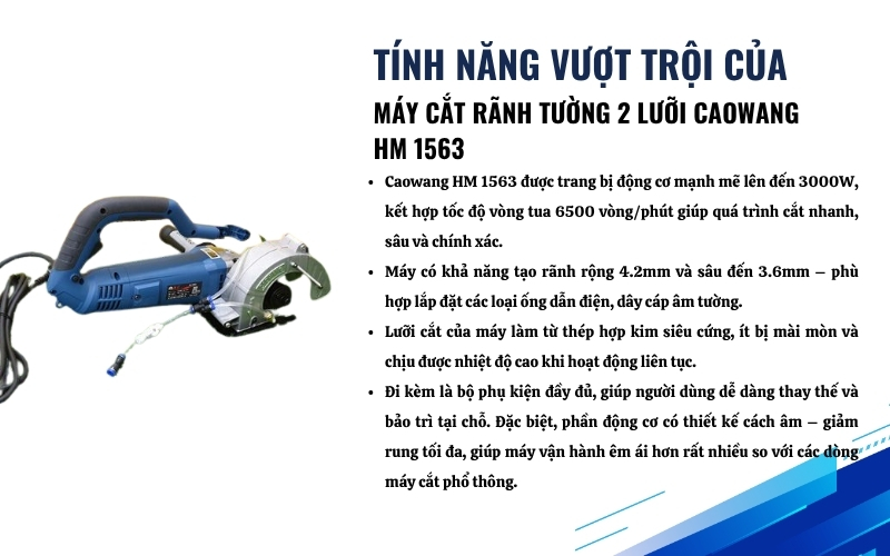 Máy cắt rãnh tường 2 lưỡi Caowang HM 1563