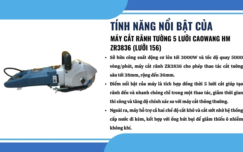 Tính năng nổi bật của máy cắt rãnh tường Caowang HM ZR3836