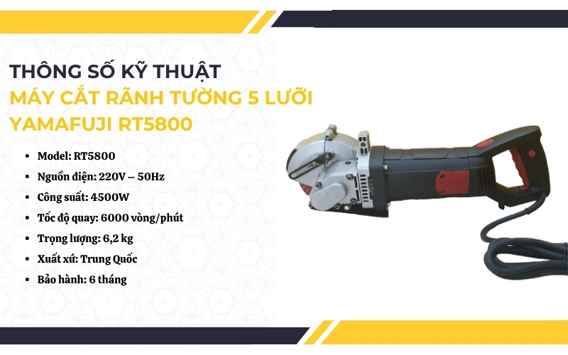 Thông số kỹ thuật của máy cắt rãnh tường Yamafuji RT5800