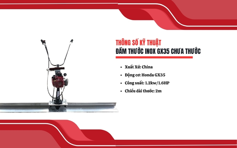 Thông số kỹ thuật của Đầm Thước Inox Honda GX35