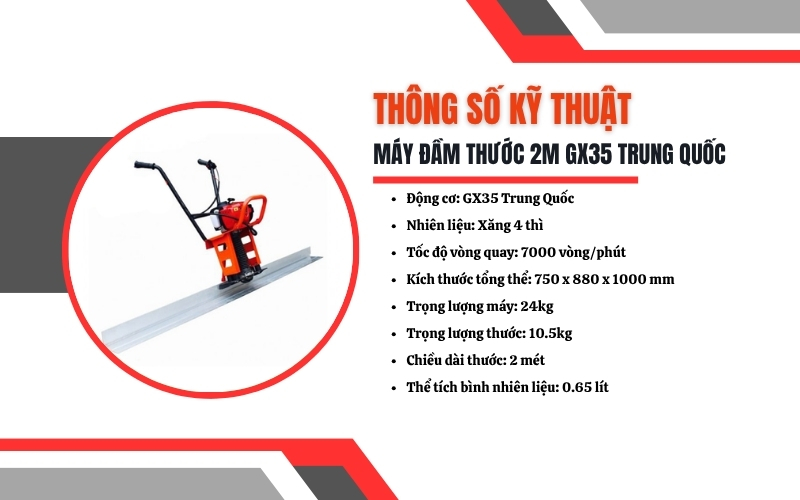 Thông số kỹ thuật của Máy đầm thước 2m GX35 Trung Quốc