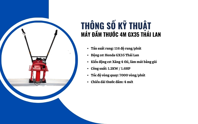 Thông số kỹ thuật của Máy đầm thước 4m GX35 Thái Lan