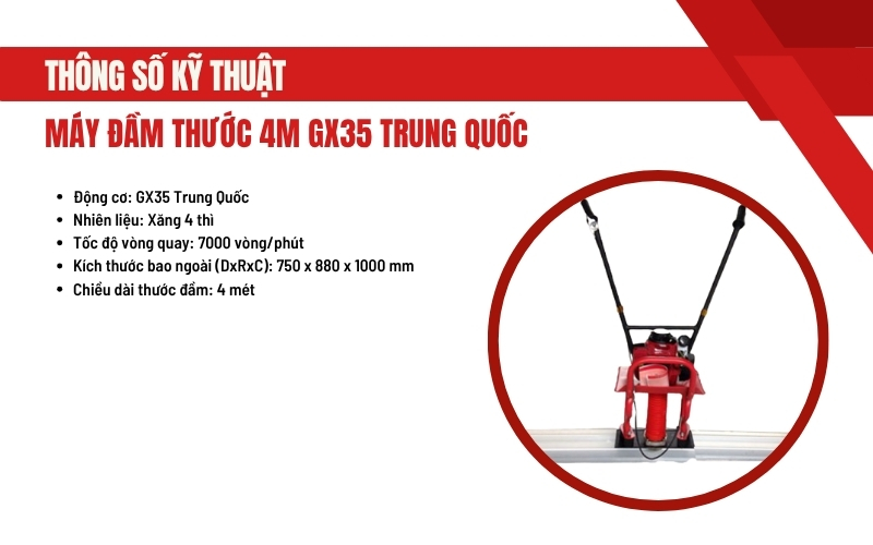 Thông số kỹ thuật của Máy đầm thước 4m GX35 Trung Quốc