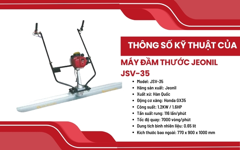 Thông số kỹ thuật của Máy đầm thước Jeonil JSV-35