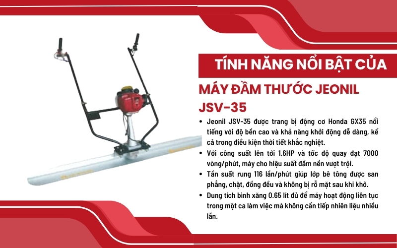 Tính năng nổi bật của Máy đầm thước Jeonil JSV-35