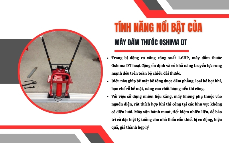 Tính năng nổi bật của Máy đầm thước Oshima DT