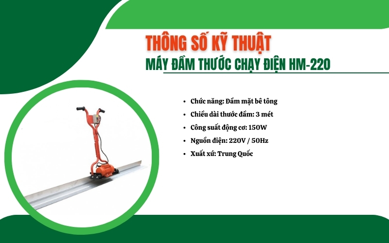 Thông số kỹ thuật của Máy đầm thước chạy điện HM-220