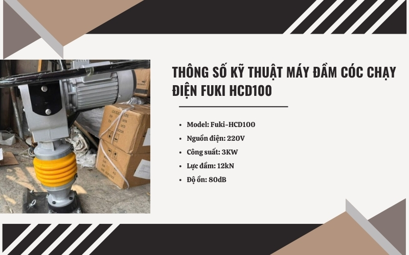 Thông số kỹ thuật máy đầm cóc chạy điện Fuki HCD100