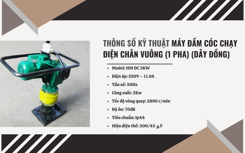 Thông số kĩ thuật máy đầm cóc chạy điện HM DC 3KW