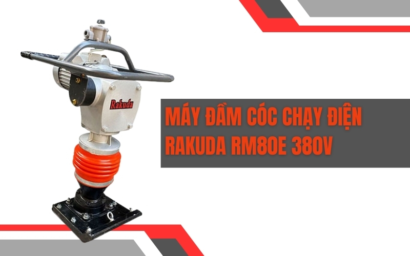 Máy đầm cóc chạy điện Rakuda RM80E 380V