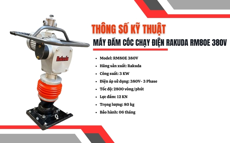 Thông số kỹ thuật đầm cóc RM-80E (380V)