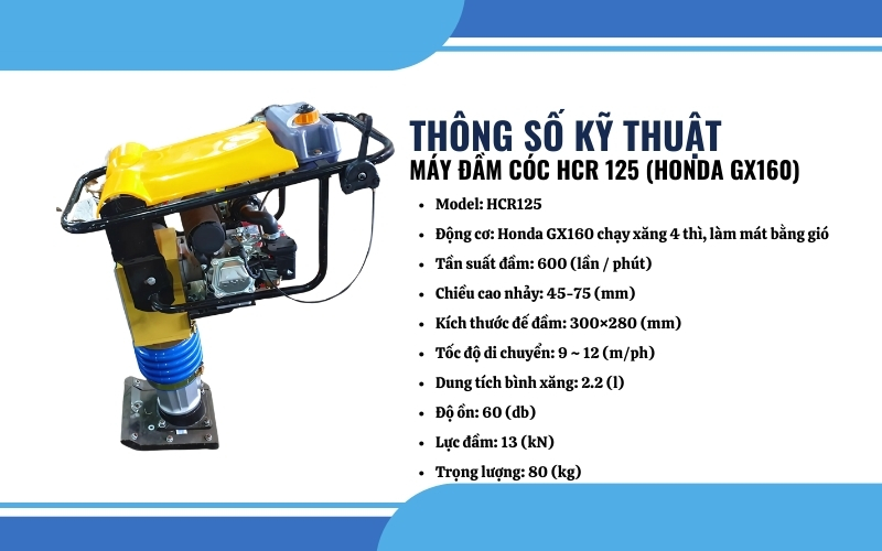 Thông số kỹ thuật máy đầm cóc HCR 125 (Động cơ Honda GX160)