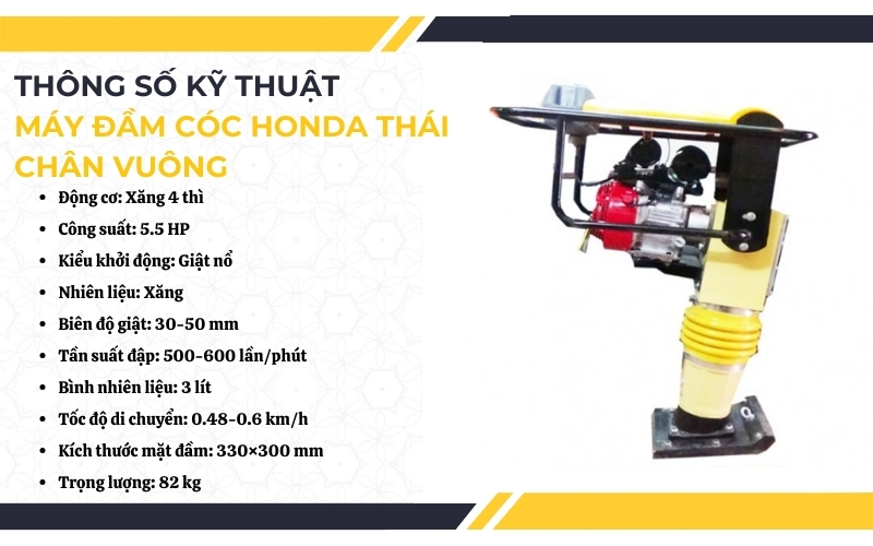 Thông số kỹ thuật máy đầm cóc Honda Thái chân vuông