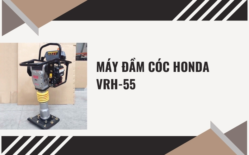 Máy đầm cóc Honda VRH-55