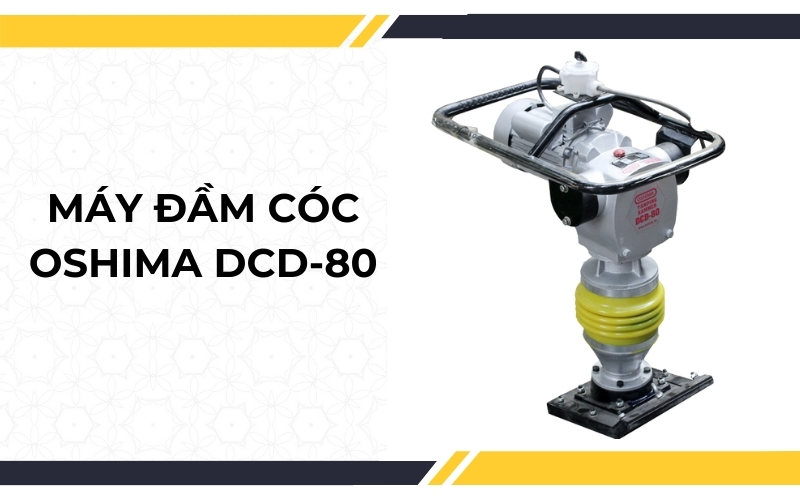 Máy đầm cóc Oshima DCD-80