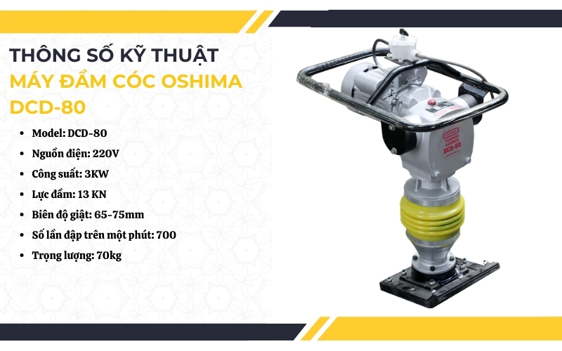 Thông số kỹ thuật của máy đầm cóc Oshima DCD-80