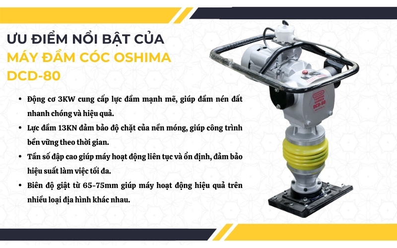 Tính năng vượt trội của máy đầm cóc Oshima DCD-80