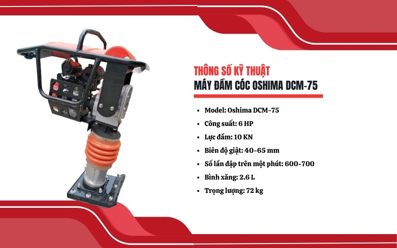Thông số kỹ thuật máy đầm cóc Oshima DCM-75