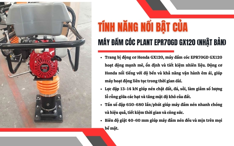 Tính năng nổi bật của Máy đầm cóc Plant EPR70GD GX120