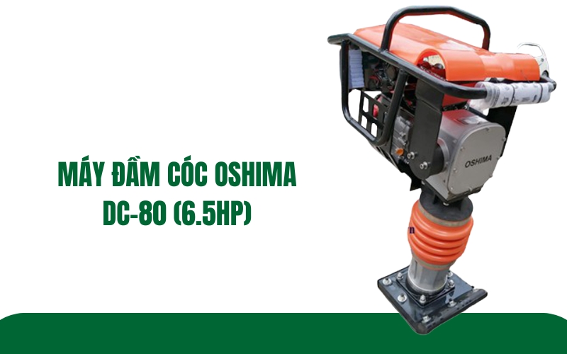 Máy đầm cóc Oshima DC-80 (6.5HP)