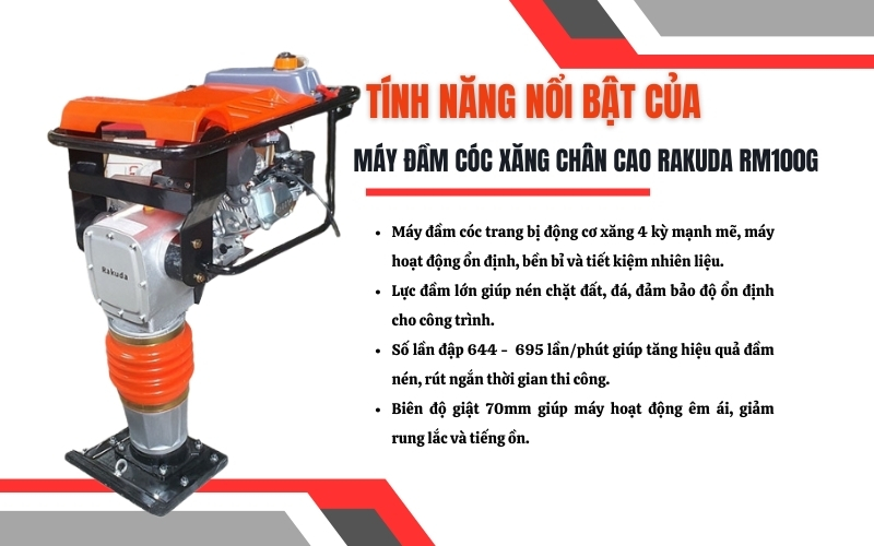 Đặc điểm và tính năng nổi bật của máy đầm cóc xăng chân cao Rakuda RM100G