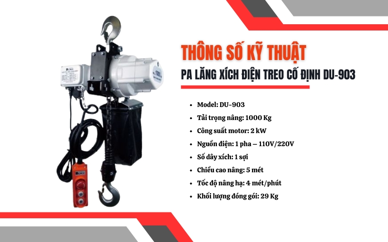Thông số kỹ thuật của Pa lăng xích điện treo cố định DU-903