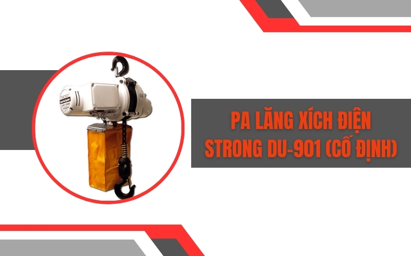 Pa lăng xích điện STRONG DU-901 (Cố định)