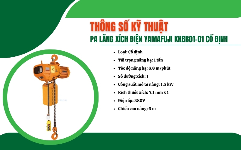 Thông số kỹ thuật của Pa lăng xích điện Yamafuji KKBB01-01 cố định