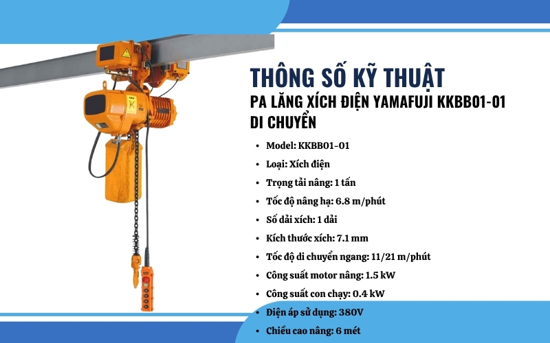 Thông số kỹ thuật của Pa lăng xích điện Yamafuji KKBB01-01 di chuyển
