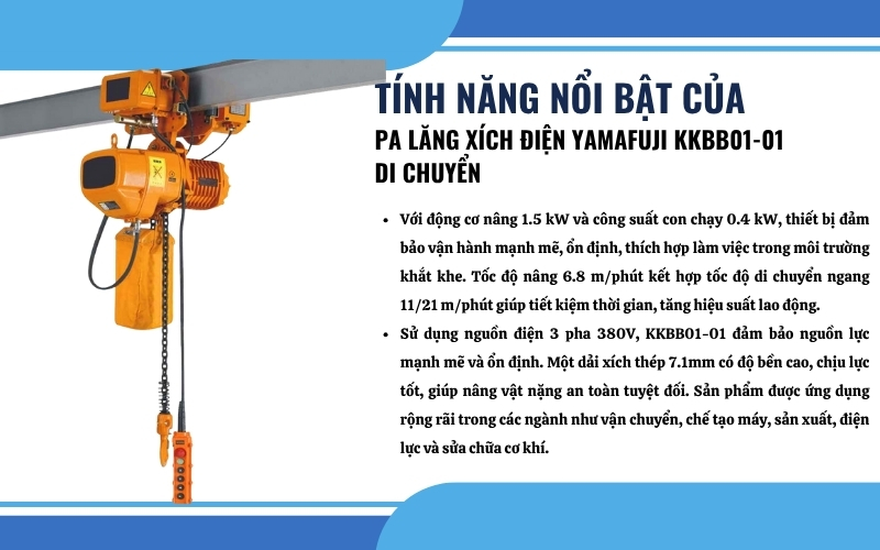 Tính năng nổi bật của Pa lăng xích điện Yamafuji KKBB01-01 di chuyển