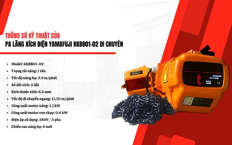 Thông số kỹ thuật của Pa lăng xích điện Yamafuji KKBB01-02 di chuyển