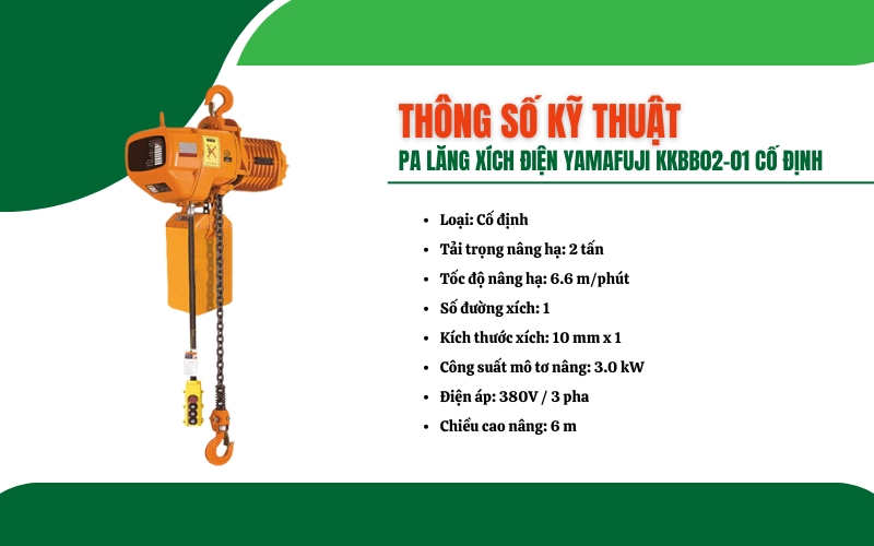 Thông số kỹ thuật của Pa lăng xích điện Yamafuji KKBB02-01 cố định