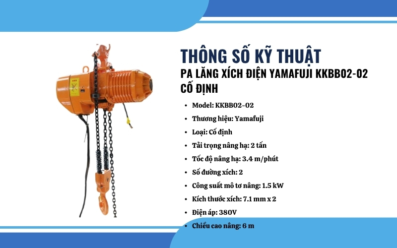 Thông số kỹ thuật của Pa lăng xích điện Yamafuji KKBB02-02 cố định